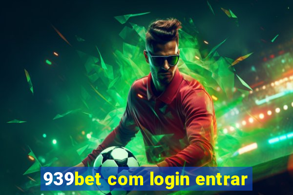 939bet com login entrar